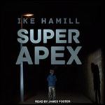 Super Apex [Audiobook]